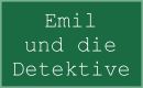 Emil und die Detektive