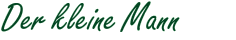 Der kleine Mann