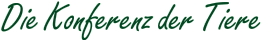 Die Konferenz der Tiere